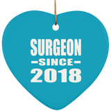 Surgeon Since 2018 - Heart Ornament
