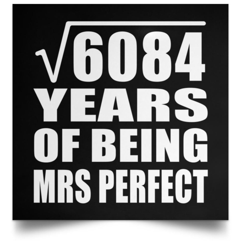 78th Anniversary Square Root of 6084 Years of Mrs Perfect - Poster Square