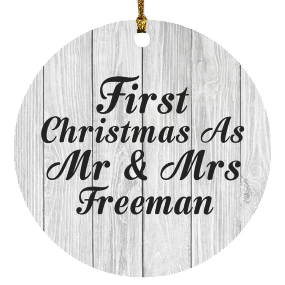 First Christmas As Mr & Mrs Freeman - Circle Ornament F