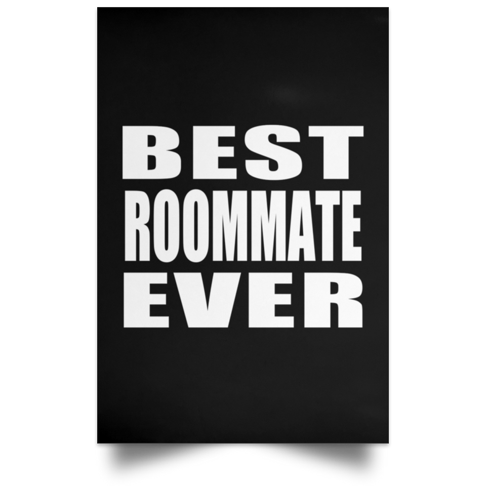 Best Roommate Ever - Poster Portrait