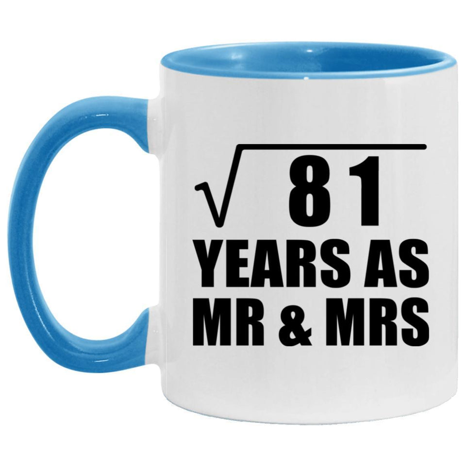 9th Anniversary Square Root of 81 Years As Mr & Mrs - 11oz Accent Mug Blue