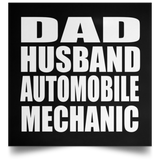 Dad Husband Automobile Mechanic - Poster Square