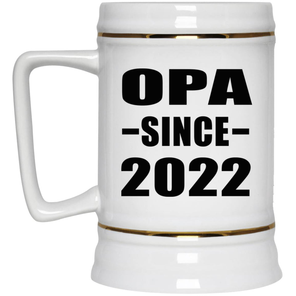Opa Since 2022 - Beer Stein