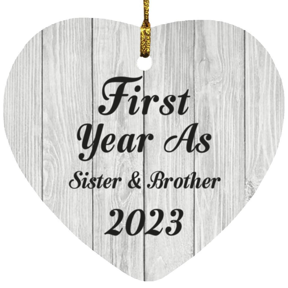 First Year As Sister & Brother 2023 - Heart Ornament F