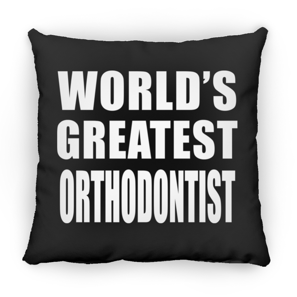 World's Greatest Orthodontist - Throw Pillow Black