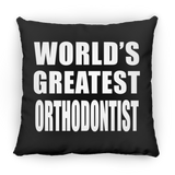 World's Greatest Orthodontist - Throw Pillow Black