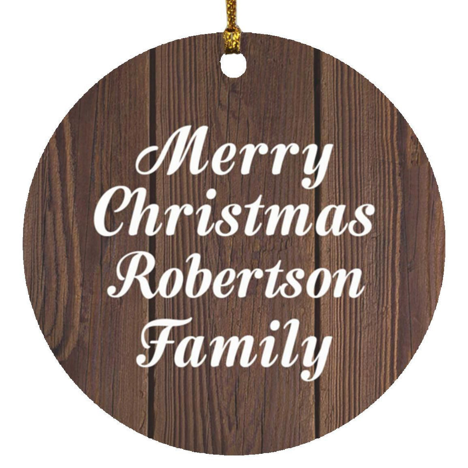 Merry Christmas Robertson Family - Circle Ornament D