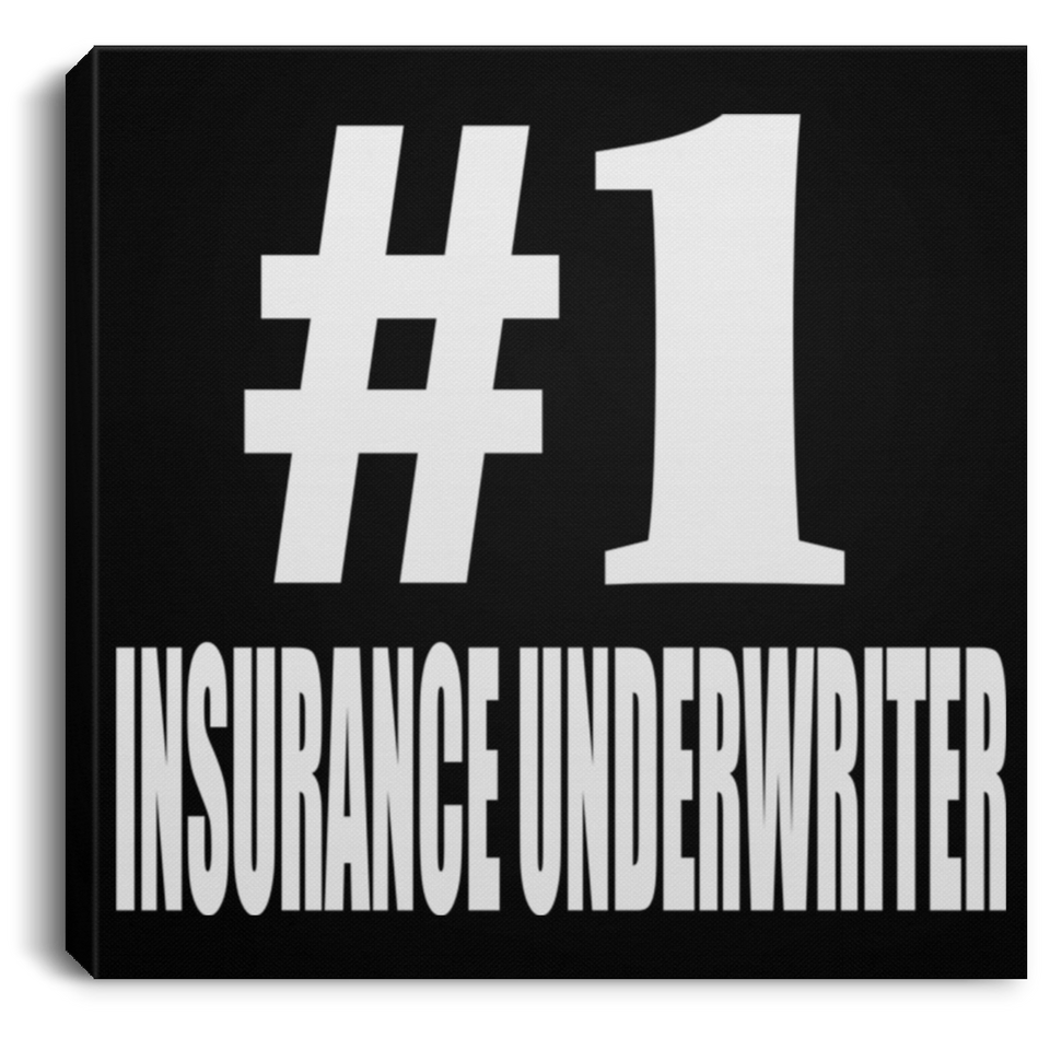 Number One #1 Insurance Underwriter - Canvas Square