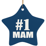 Number One #1 Mam - Star Ornament