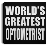 World's Greatest Optometrist - Canvas Square