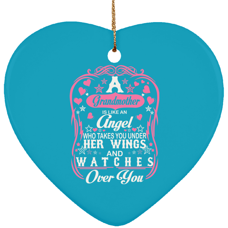Grandmother Is Like An Angel Takes You Under Her Wings - Heart Ornament