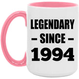 30th Birthday Legendary Since 1994 - 15oz Accent Mug Pink