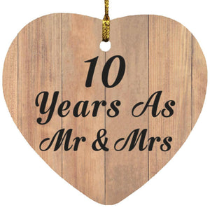 10 Years As Mr & Mrs - Heart Ornament C