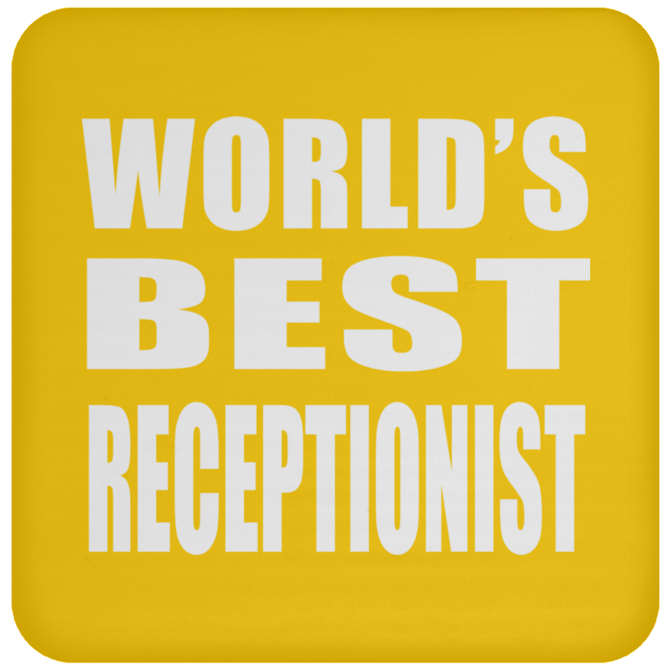 World's Best Receptionist - Drink Coaster