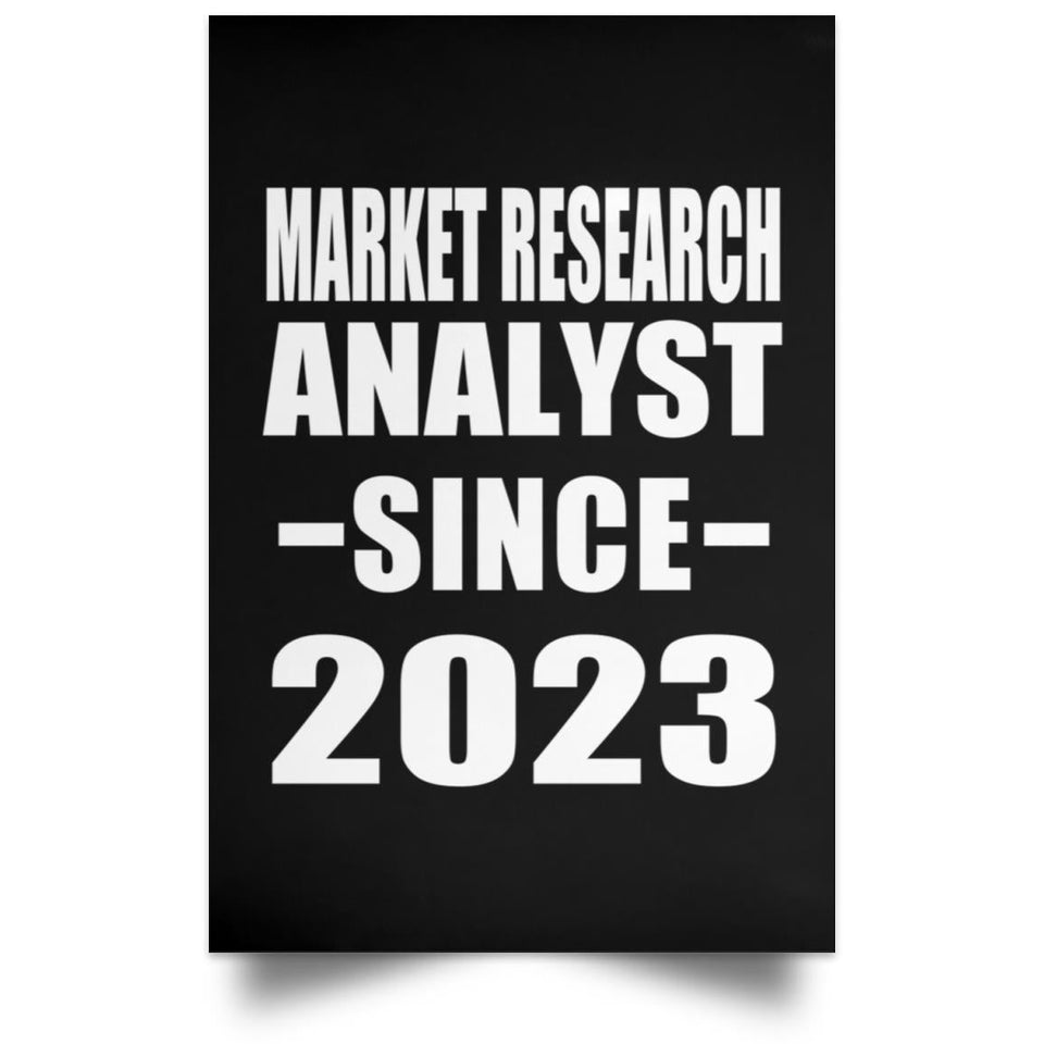 Market Research Analyst Since 2023 - Poster Portrait