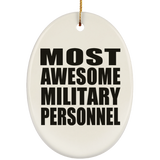 Most Awesome Military Personnel - Oval Ornament