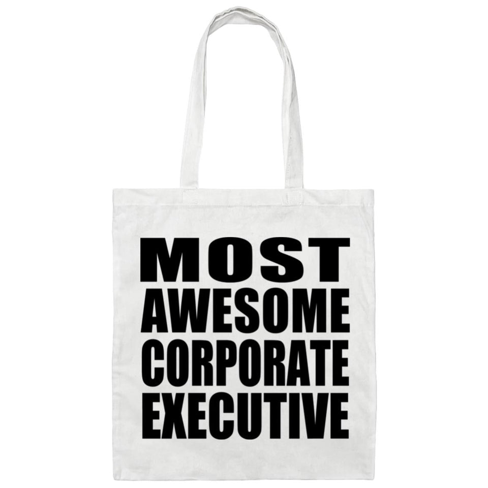 Most Awesome Corporate Executive - Tote Bag White