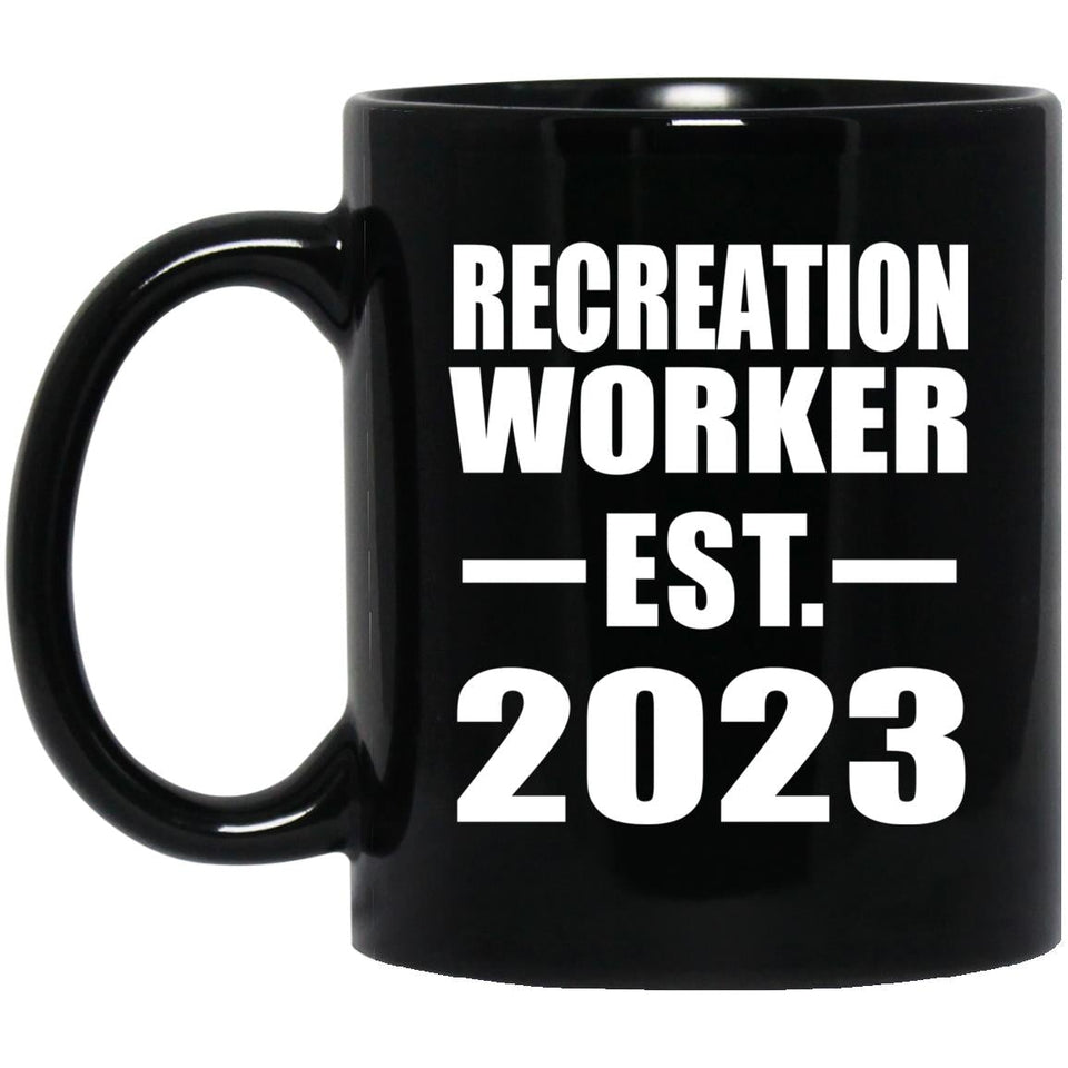 Recreation Worker Established EST. 2023 - 11oz Coffee Mug Black