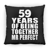 59th Anniversary 59 Years Of Being Mr Perfect - Throw Pillow Black