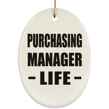 Purchasing Manager Life - Oval Ornament