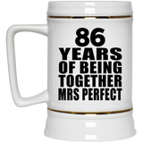86th Anniversary 86 Years Of Being Mrs Perfect - Beer Stein