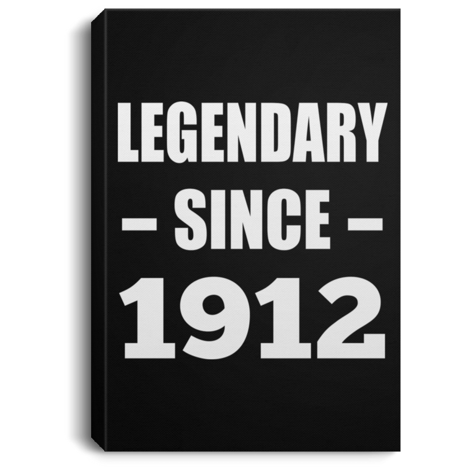 112th Birthday Legendary Since 1912 - Canvas Portrait