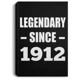112th Birthday Legendary Since 1912 - Canvas Portrait