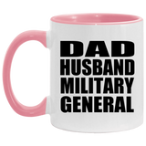 Dad Husband Military General - 11oz Accent Mug Pink