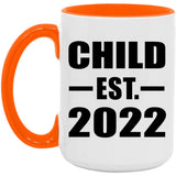 Child Established EST. 2022 - 15oz Accent Mug Orange