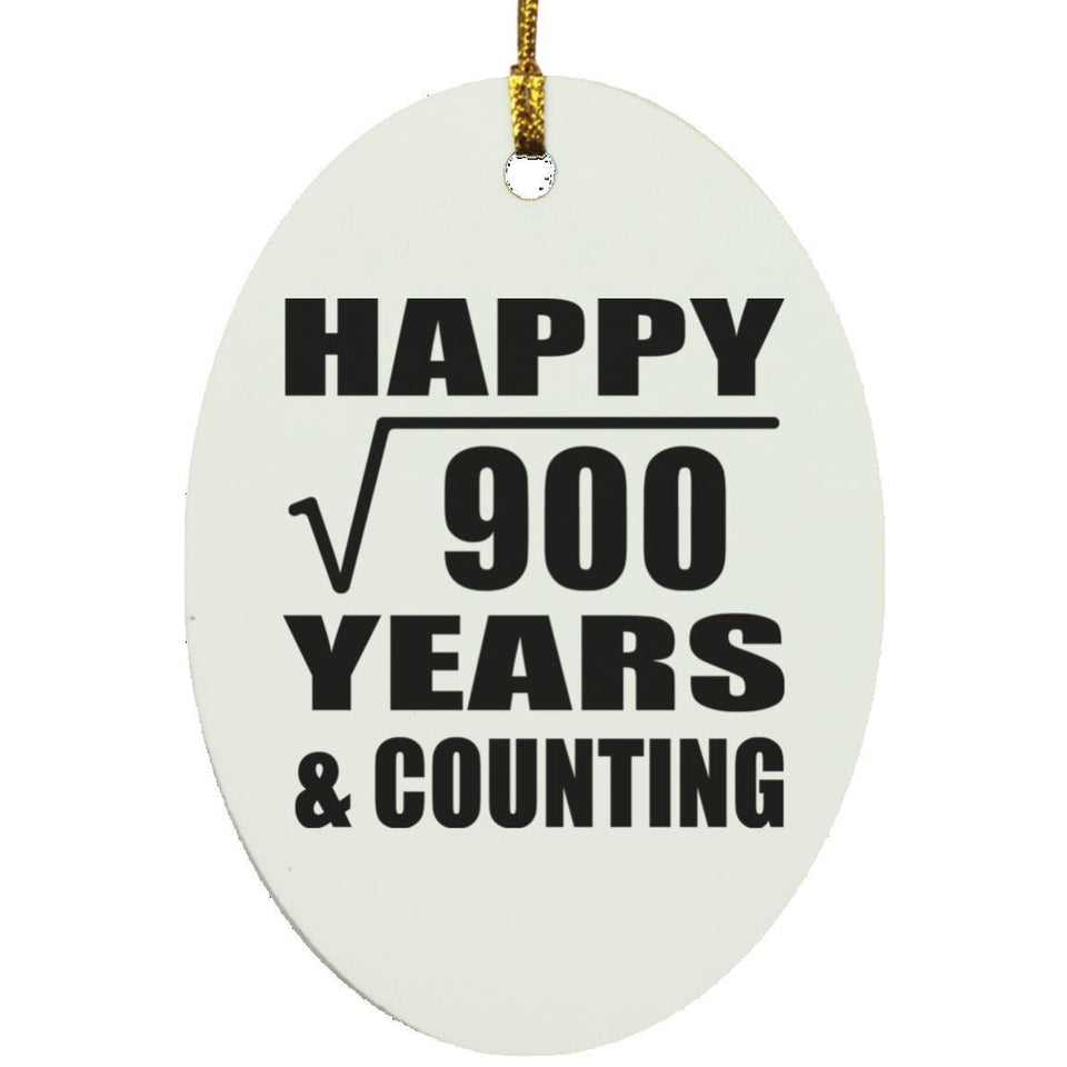 Happy 30th Anniversary Square Root of 900 Years & Counting - Oval Ornament