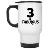 3rd Birthday 3 & Fabulous - White Travel Mug