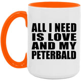All I Need Is Love And My Peterbald - 15oz Accent Mug Orange