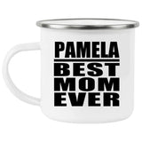 Pamela Best Mom Ever - 12oz Camping Mug