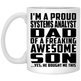 Proud Systems Analyst Dad Of Awesome Son - 11 Oz Coffee Mug