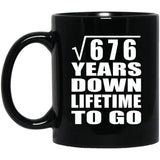 26th Anniversary Square Root of 676 Years Lifetime To Go - 11oz Coffee Mug Black