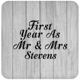 First Year As Mr & Mrs Stevens - Drink Coaster F