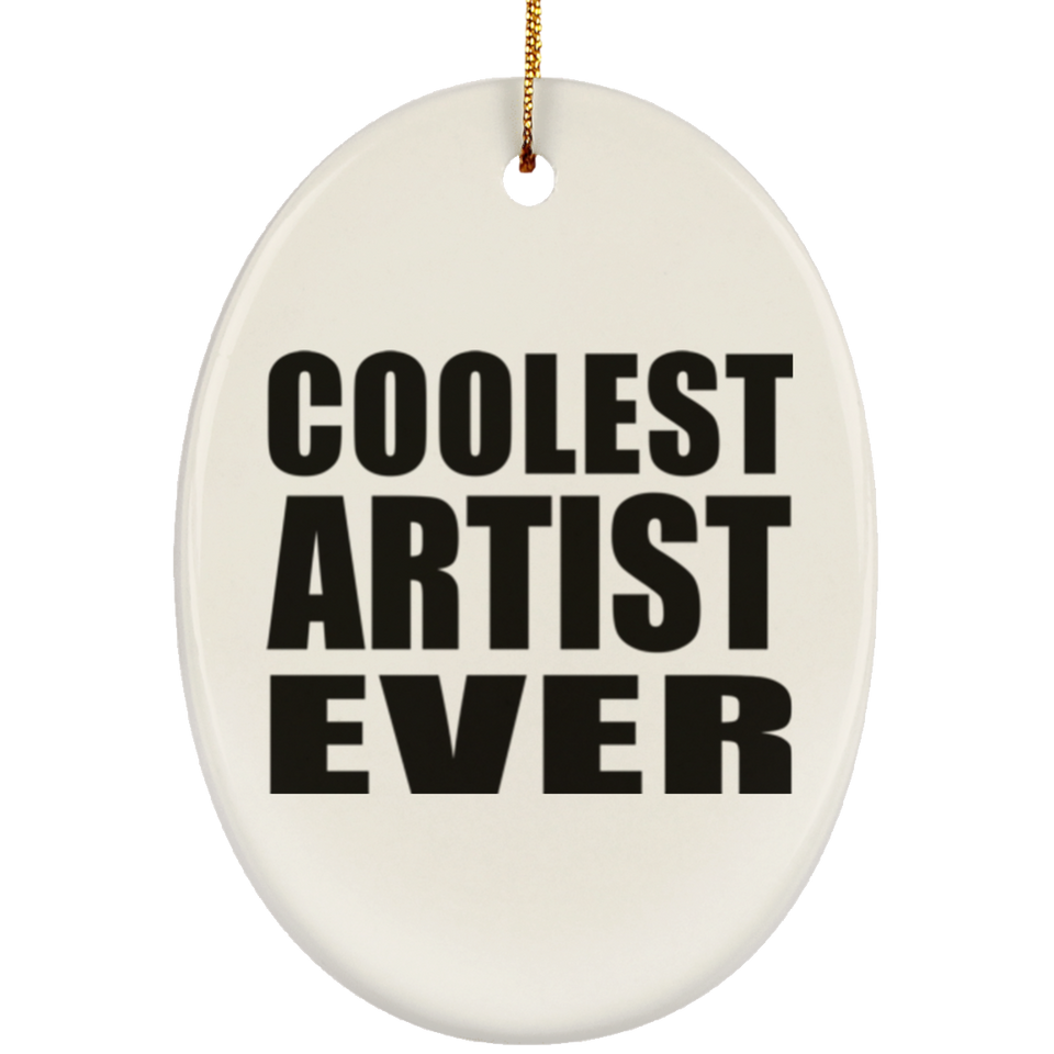 Coolest Artist Ever - Oval Ornament