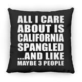 All I Care About Is California Spangled - Throw Pillow Black