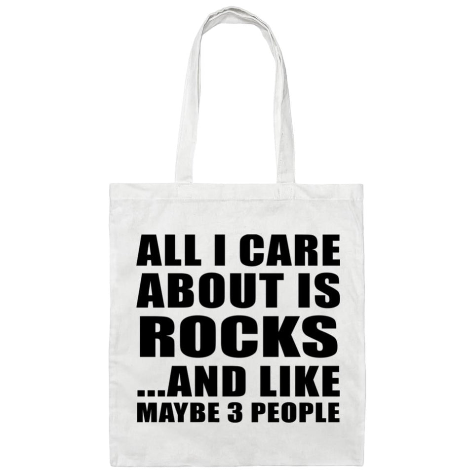 All I Care About Is Rocks - Tote Bag White