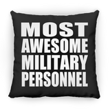 Most Awesome Military Personnel - Throw Pillow Black