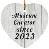 Museum Curator Since 2023 - Heart Ornament F