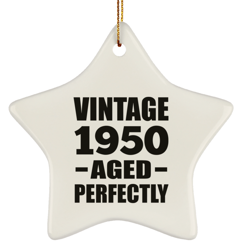 74th Birthday Vintage 1950 Aged Perfectly - Star Ornament