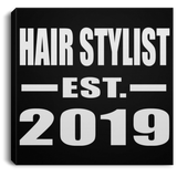 Hair Stylist Established EST. 2019 - Canvas Square