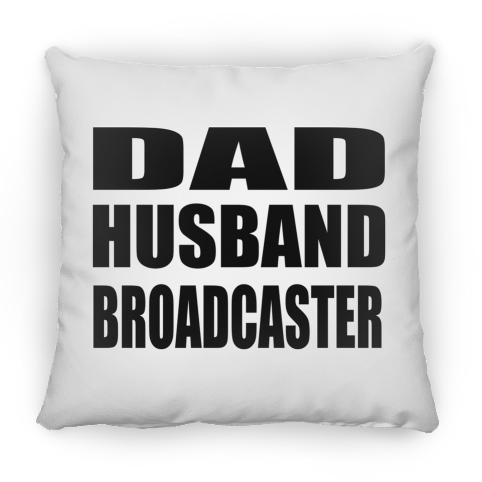 Dad Husband Broadcaster - Throw Pillow