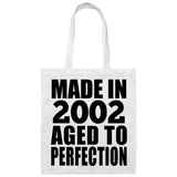 22nd Birthday Made In 2002 Aged to Perfection - Tote Bag White