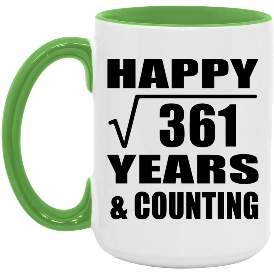 Happy 19th Anniversary Square Root of 361 Years & Counting - 15oz Accent Mug Green