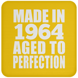 60th Birthday Made In 1964 Aged to Perfection - Drink Coaster