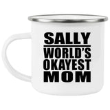 Sally World's Okayest Mom - 12oz Camping Mug