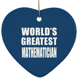 World's Greatest Mathematician - Heart Ornament