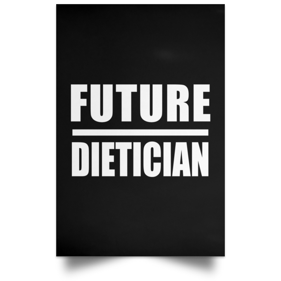 Future Dietician - Poster Portrait